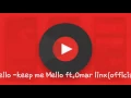 Marshmello-keep it Mello ft. Omar link (official music)