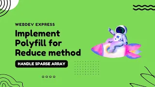 Reduce Polyfill in JavaScript Array prototype Implement Array reduce Including corner cases