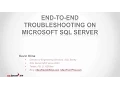 End-To-End Troubleshooting on Microsoft SQL Server