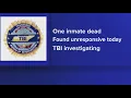TBI investigating Claiborne County inmate s death after he was found unresponsive in his cell