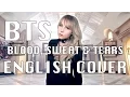 Download Lagu BTS - Blood Sweat \u0026 Tears [English Cover]
