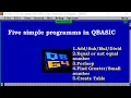 Five simple programs in QBASIC using Arithmetic operators If Else and Forloop