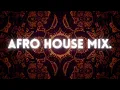 Download Lagu [AFRO HOUSE MIX] 30 Min of Club Afro House #1 • DJ RJ