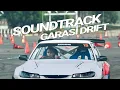 Download Lagu Soundtrack backsound garasi drift