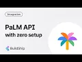 Use Google PaLM API with zero setup and no code