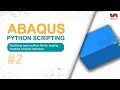 Abaqus Python Scripting - Modifying basic python file for looping creating multiple instances