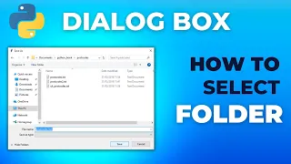 How to Select a Folder in the Open File Dialog in Python Step-by-Step Guide