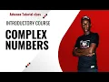 Complex number in 15minute the secret to understanding i