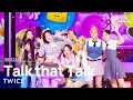 Download Lagu TWICE(트와이스) - Talk that Talk @인기가요 inkigayo 20220904