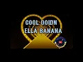 Download Lagu COOL DOWN ELLA BANANA #liveband #orchestra
