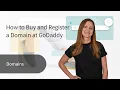 How to Buy and Register a Domain at GoDaddy