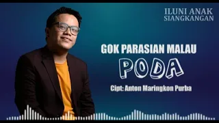 gok parasian malau poda sipaingot liric anton maringkon purba iluni anak siangkangan