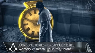 assassins creed syndicate dreadful crimes mission 2 death stalks the colonel
