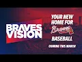 BravesVision Your New Home for Atlanta Braves Baseball