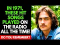 Lagu Do You Remember these 15 HIT SONGS from 1971?
