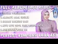 Download Lagu Full Album Religi - Laila Ayu