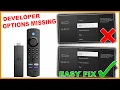 DEVELOPER OPTIONS MISSING On FIRE TV FIRESTICK