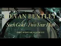 Devan Bentley performs Two Year Plan by Such Gold