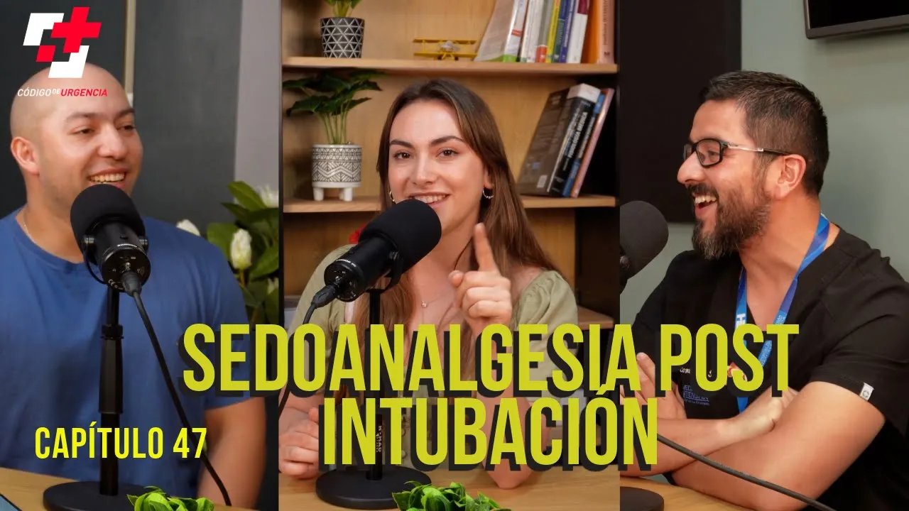 # 47 Sedoanalgesia Post Intubación. EVITA RIESGOS INNECESARIOS. Episodio con Dr. Jaime Contreras.