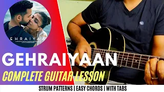 Gehraiyaan - Title Track | Complete Guitar Tutorial | Strumming | Chords