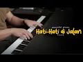 TULUS - Hati - Hati di Jalan (Peaceful Piano)