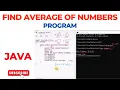 P1 Program to Find Average of Numbers Java Programming