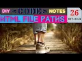 DIY CODE NOTES HTML FILE PATHS JULSTUB