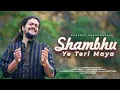 Download Lagu Shambu Teri Maya | Hansraj Raghuwanshi | Mista Baaz | Vanit Kamra 2022