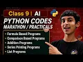 Class 9th PYTHON Most imp PROGRAMS marathon l For practicals Exams
