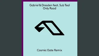 Only Road Cosmic Gate Extended Mix 