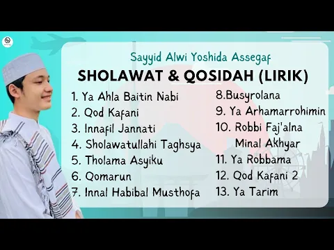 Download MP3 Sholawat dan qosidah  cover Sayyid Alwi Assegaf beserta liriknya