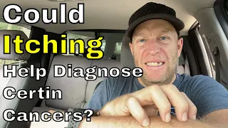 Could Itching help with diagnosing certain cancers