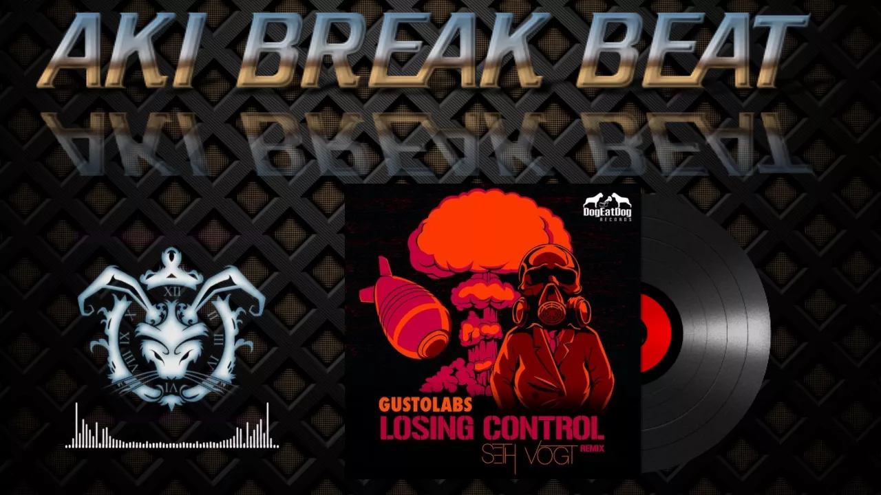 GUSTOLABS - Losing Control (Seth Vogt Remix) DogEatDog Records GUSTOLABS - Losing Control (Seth Vogt Remix) DogEatDog Records