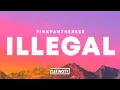 Download Lagu PinkPantheress – Illegal (Lyrics) | my name is pink i'm really glad to meet you