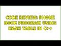 Code Review Phone book program using hash table in C 2 Solutions