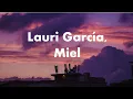 Lauri García, Miel karaoke
