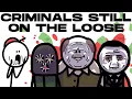 Dangerous Criminals That Are STILL On The Loose