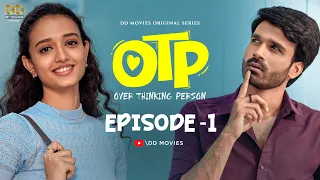 otp over thinking person ep 1 latest telugu webseries jagadeesh jd adarsh harina suri