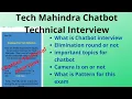 Chatbot Technical Interview Questions Tech Mahindra Round-4 TechM chatbot technical interview