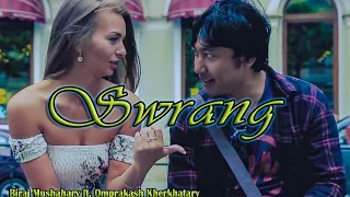 swrang biraj ft omprakash and vishal
