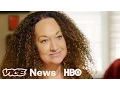 Rachel Dolezal Tells Us Her Side Of The Story HBO