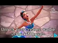 Download Lagu Unlock your dreams. song lyrics. Barbie in Rock N Royals.