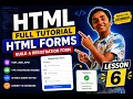 HTML Forms Tutorial for Beginners Build Your First Form in HTML Lesson 6
