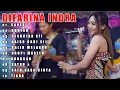 Download Lagu ALBUM DANGDUT DIFARINA INDRA - SANES (OM ADELLA)