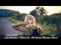 Download Lagu Axel Johansson  - Forever ft.  Ella Young (Remedeus Remix)