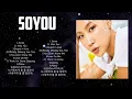 S O Y O U  Greatest Songs ~ New Playlist ~ Popular Songs