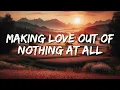 Download Lagu Air Supply - Making Love Out of Nothing At All (Lyrics)