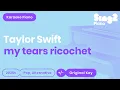 Download Lagu Taylor Swift - my tears ricochet (Karaoke Piano)