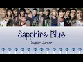 Download Lagu Super Junior Sapphire Blue Lyrics