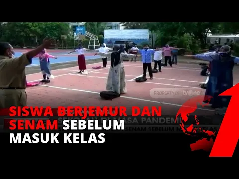 Sekolah di Masa Pandemi, Siswa Berjemur dan Senam Sebelum Masuk Kelas | tvOne